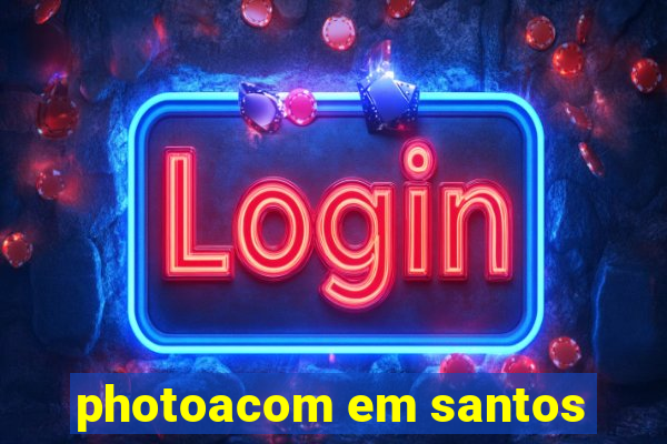 photoacom em santos