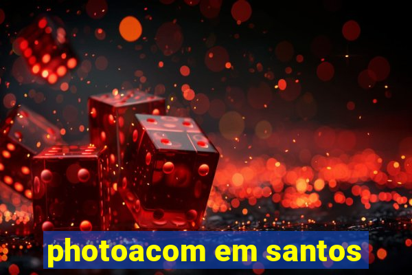 photoacom em santos