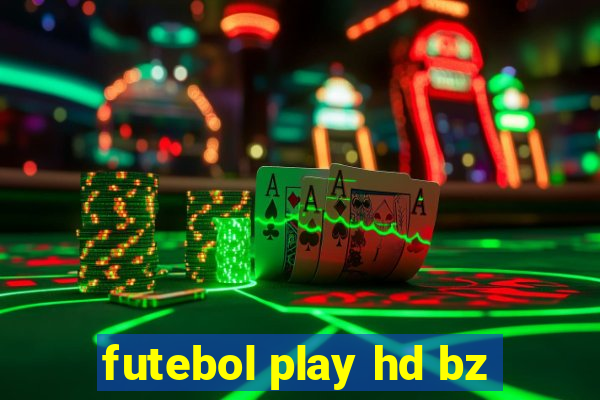 futebol play hd bz