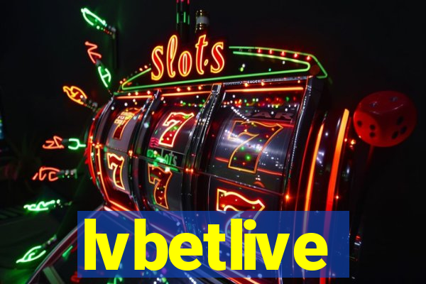 lvbetlive