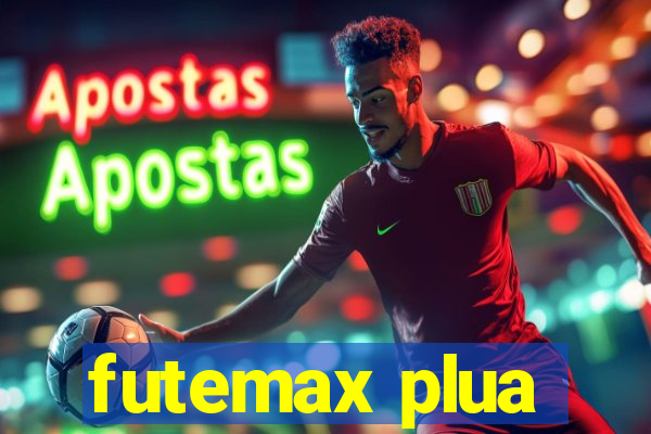 futemax plua