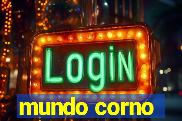 mundo corno