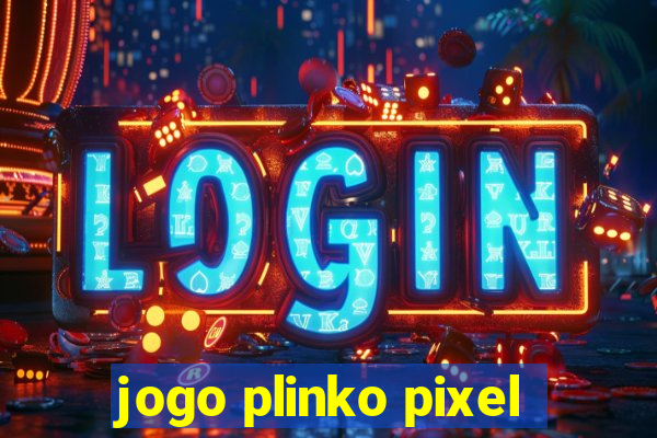 jogo plinko pixel