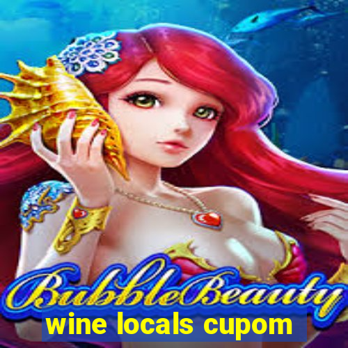 wine locals cupom