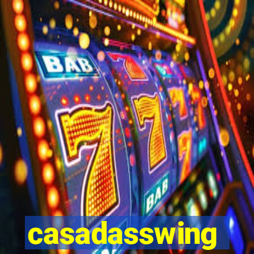 casadasswing