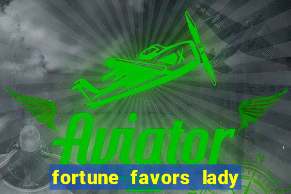 fortune favors lady nikuko legendado