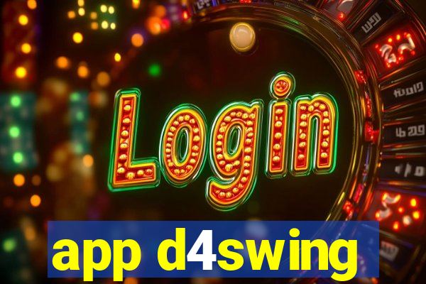 app d4swing