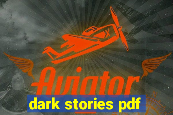 dark stories pdf