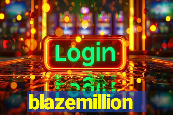 blazemillion