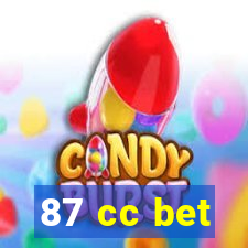 87 cc bet