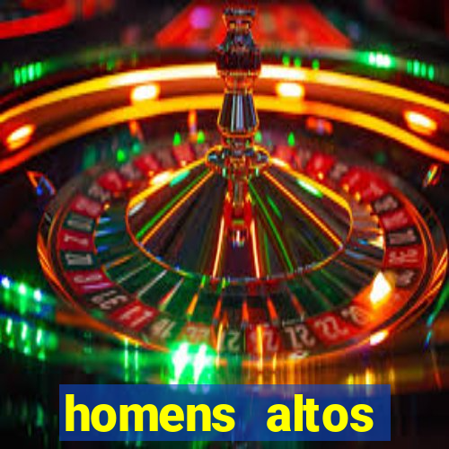 homens altos sarados pelados