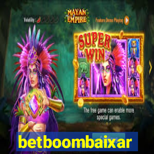 betboombaixar