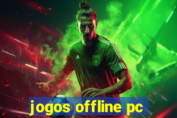 jogos offline pc