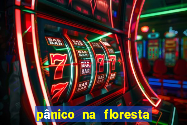 pânico na floresta 4 filme completo dublado mega filmes