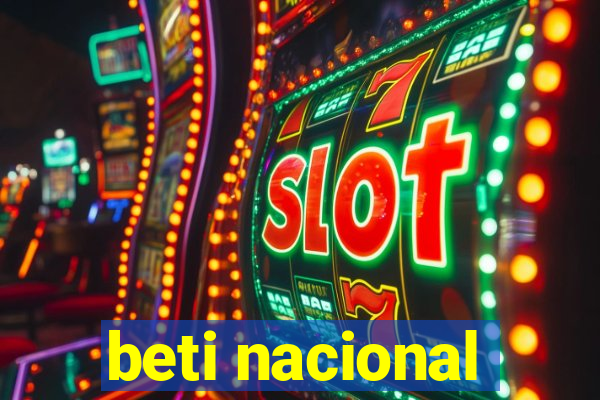 beti nacional