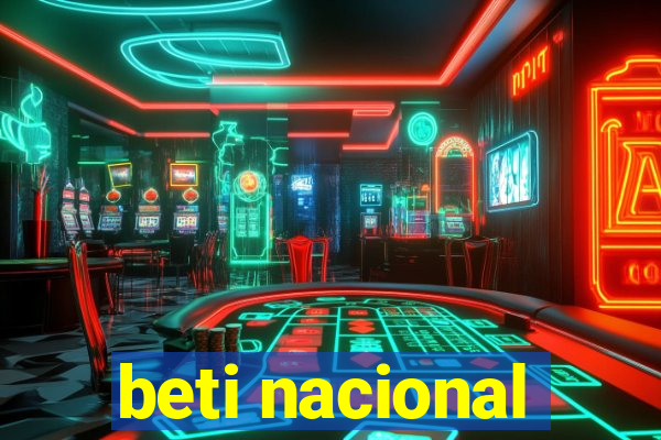 beti nacional