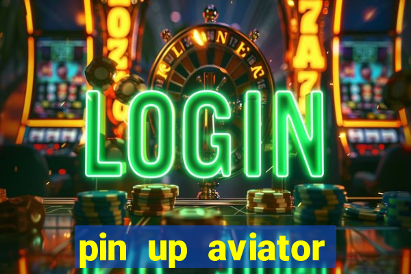 pin up aviator promo code