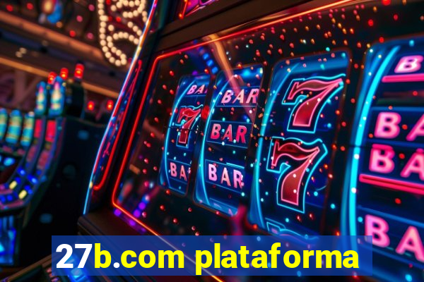 27b.com plataforma