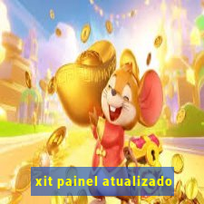 xit painel atualizado