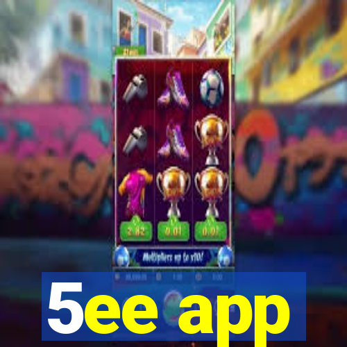 5ee app