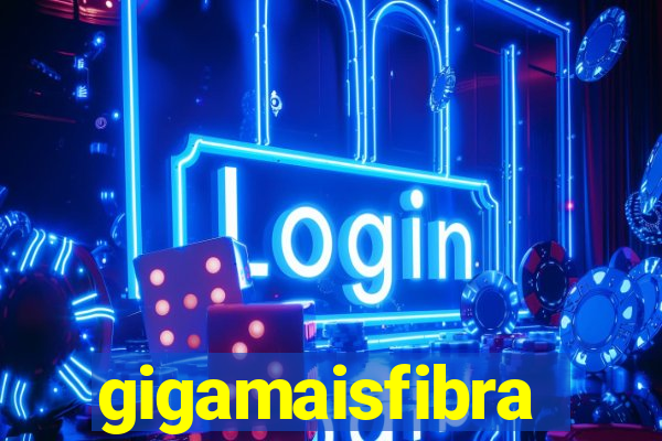 gigamaisfibra