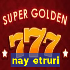 nay etruri