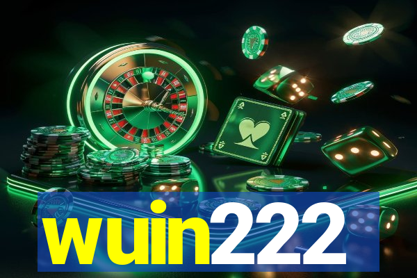 wuin222