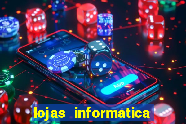 lojas informatica em recife