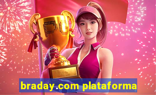 braday.com plataforma