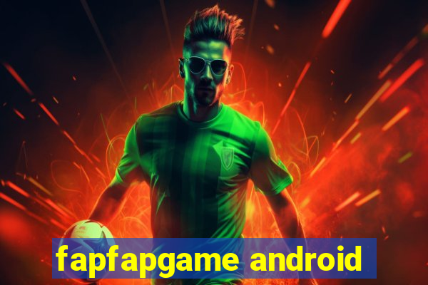 fapfapgame android