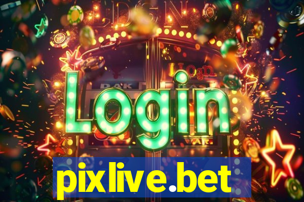 pixlive.bet