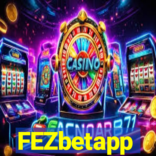 FEZbetapp