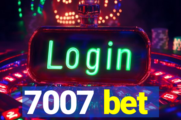 7007 bet