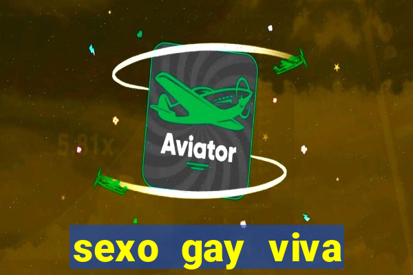 sexo gay viva local santos