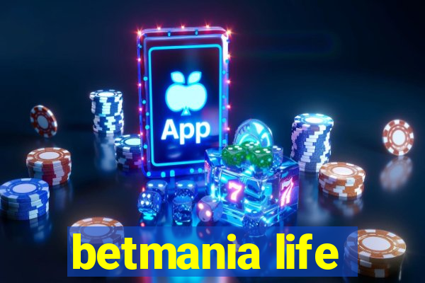 betmania life