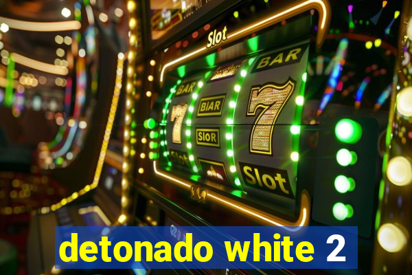 detonado white 2