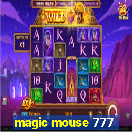 magic mouse 777