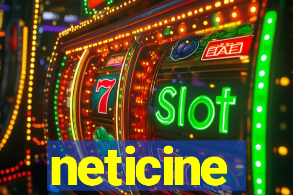 neticine