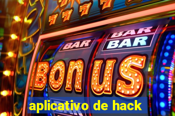 aplicativo de hack