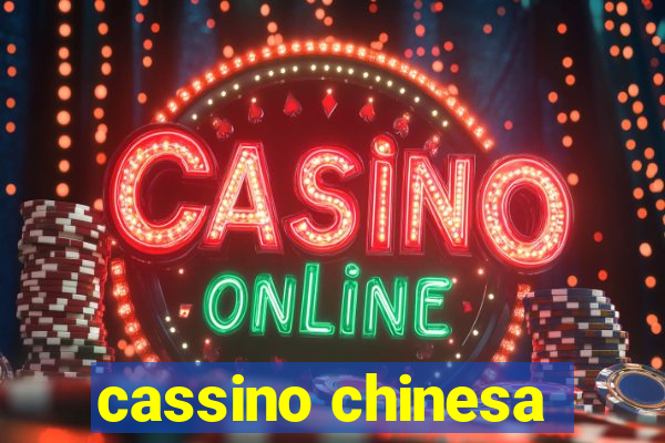 cassino chinesa