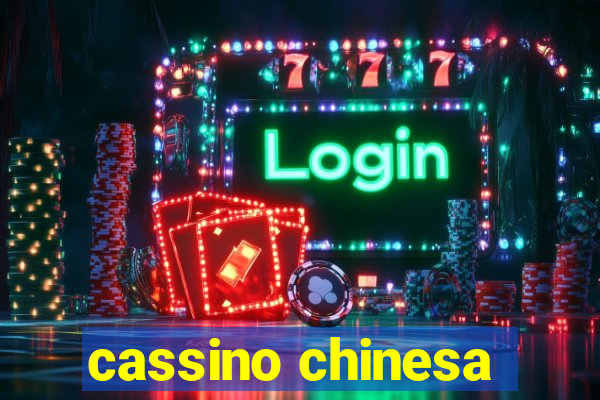 cassino chinesa