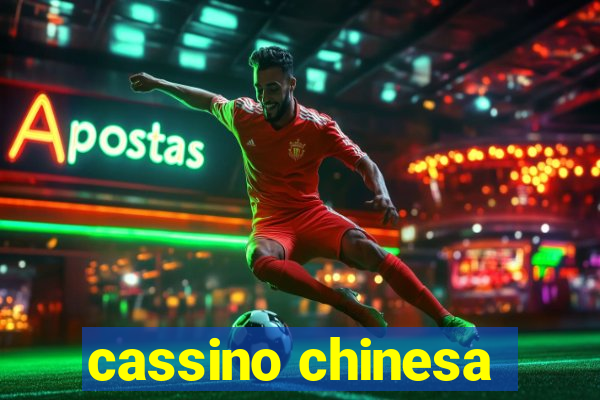 cassino chinesa