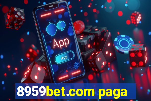 8959bet.com paga