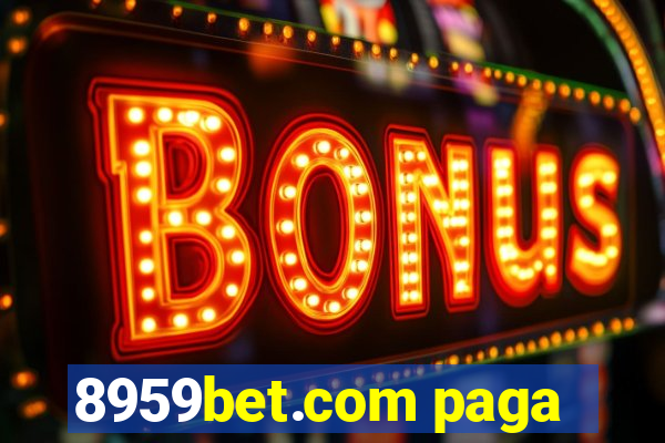 8959bet.com paga