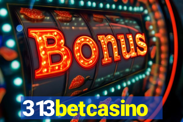 313betcasino