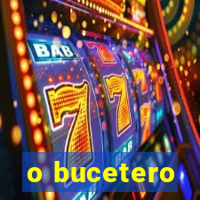 o bucetero