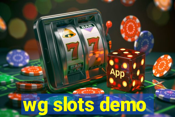 wg slots demo