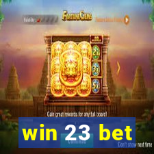 win 23 bet