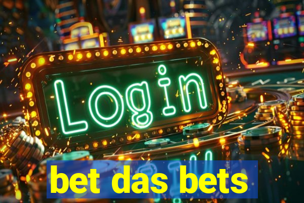 bet das bets