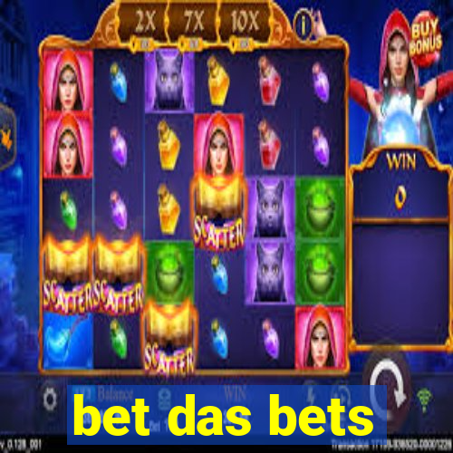 bet das bets